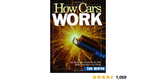 How Cars Work : Newton, Tom: Amazon.com.au: Books