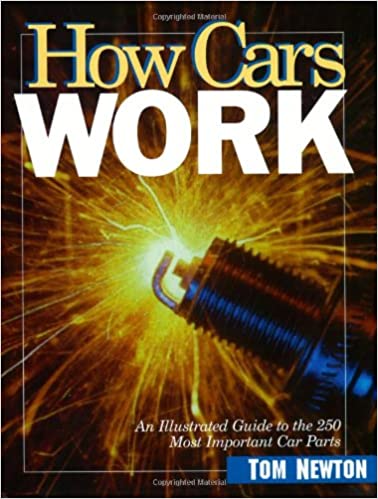 How Cars Work by Tom Newton