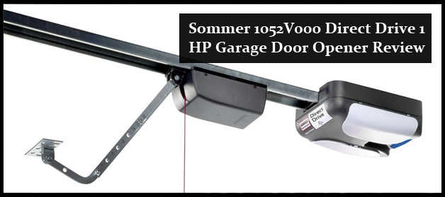 Sommer 1052V000 Direct Drive 1 HP Garage Door Opener Review