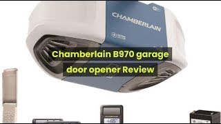 Chamberlain B970 Garage Door Opener Review - YouTube