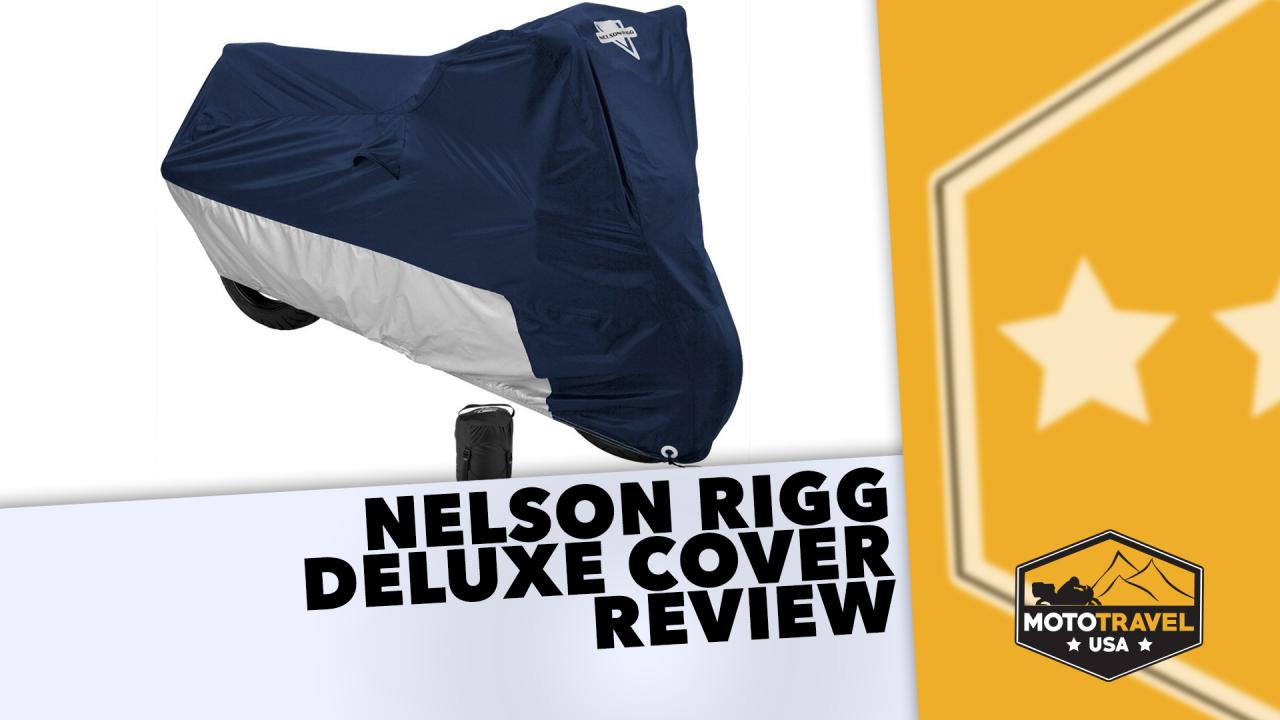 Nelson Rigg Deluxe Motorcycle Cover Review | MotoTravelUSA
