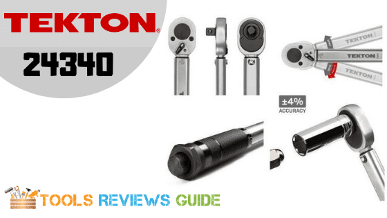 TEKTON 24340 Review of 2021: Best Drive Click Torque Wrench