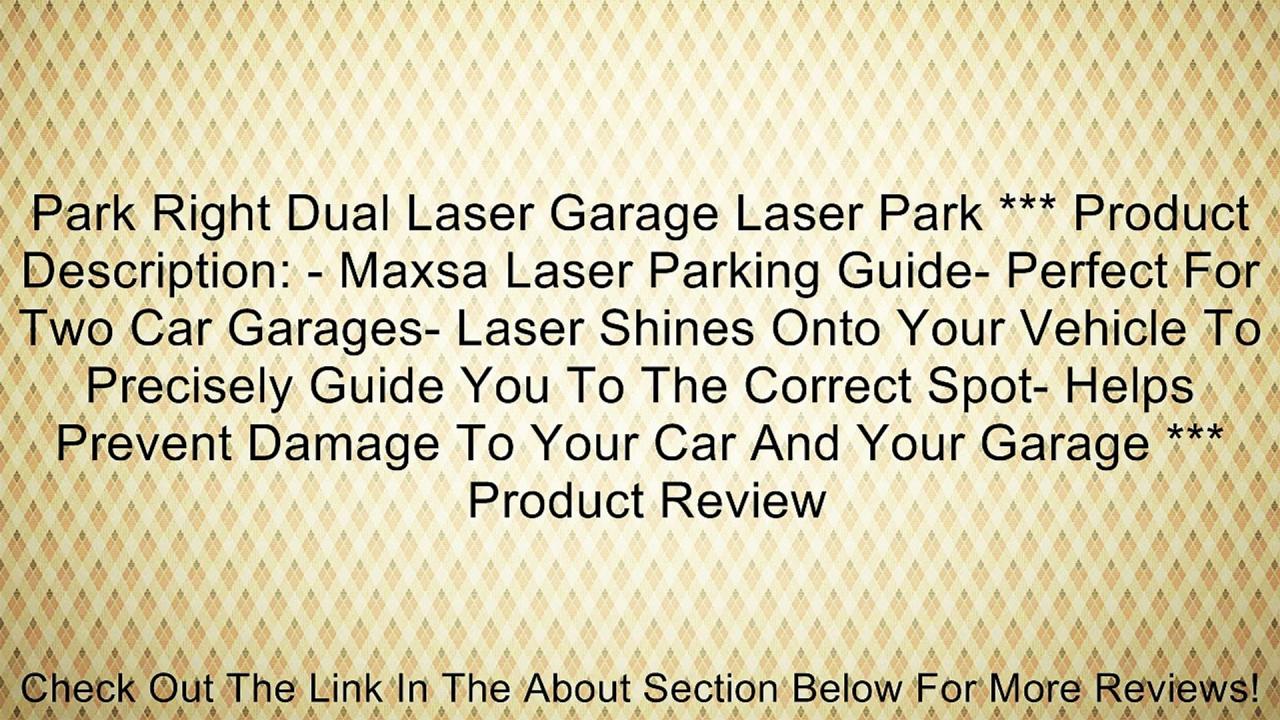 Only .32 MAXSA INNOVATIONS 37312 Park Right Garage Dual-Laser Park  899419000608 37312 MAXSA INNOVATIONS