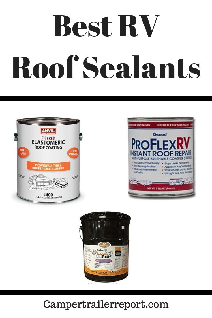 7 Best RV Roof Sealants