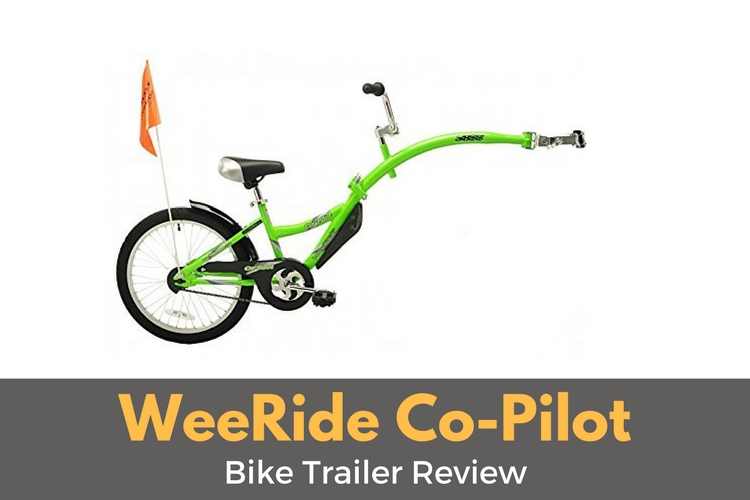 WeeRide Co-Pilot Bike Trailer Review 2021