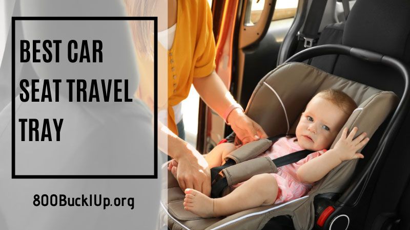 Best Car Seat Travel Tray for Endless Fun on the Road!