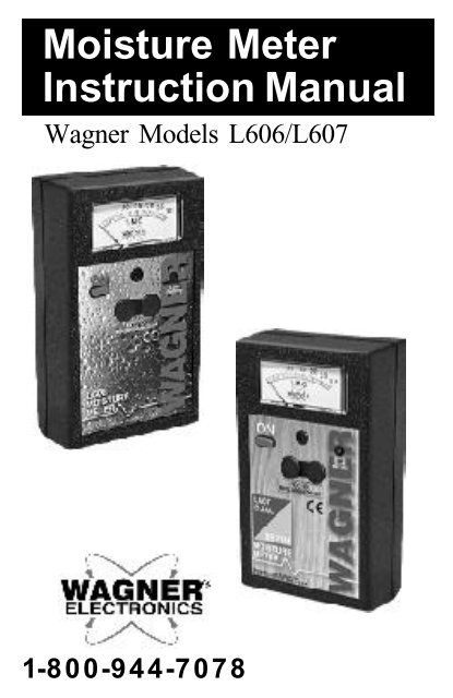 Moisture Meter Instruction Manual - Wagner Moisture Meters