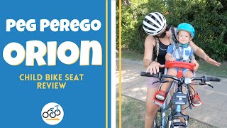 Peg Perego Orion Bike Seat Review: A Great Seat Under 0