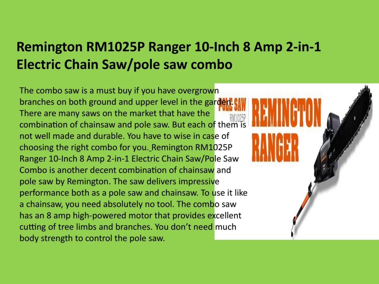 Remington RM1025P Ranger 10-Inch 8 Amp 2-in-1 Electric Chain Saw/pole saw  combo by gardenley - issuu