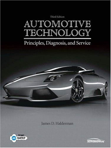 Automotive Technology: Principles, Diagnosis, and Service by James D.  Halderman