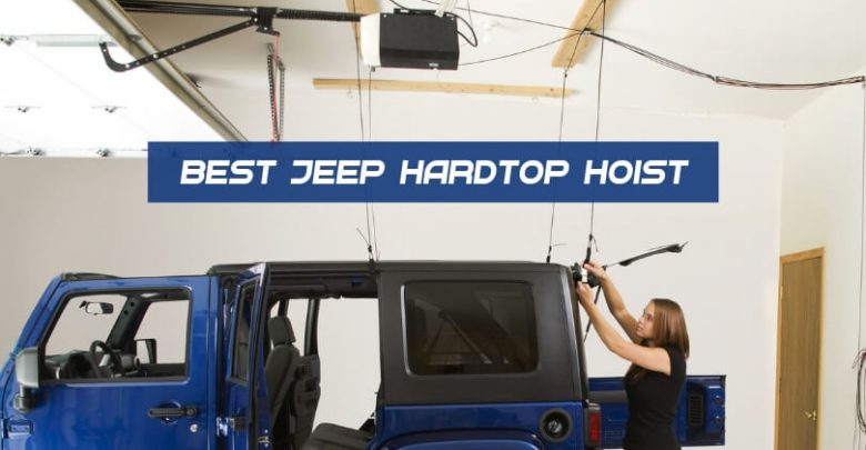 Best Jeep Hardtop Hoist - find out top Reviews for jeeps top hoist