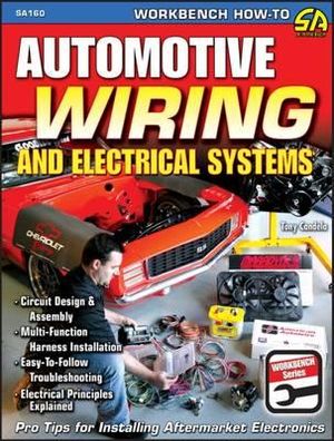 Automotive Wiring and Electrical Systems Vol. 2 eBook by Tony Candela -  9781613252666 | Rakuten Kobo United States