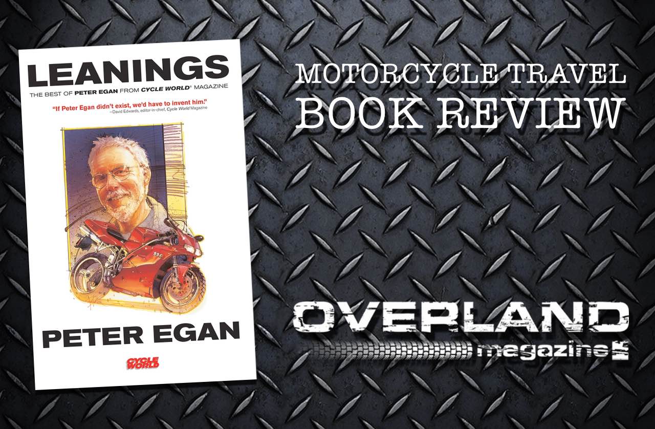 Leanings' by Peter Egan - OVERLAND magazine