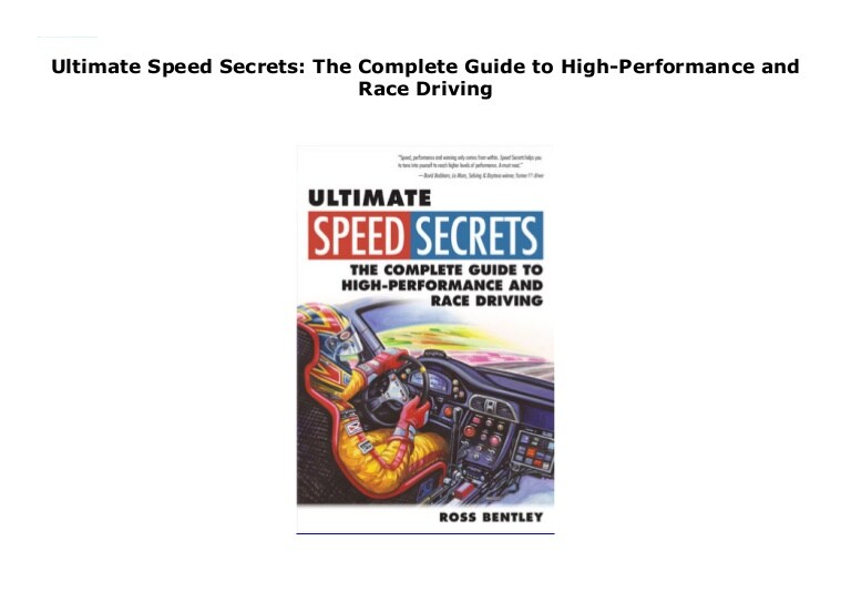 Ultimate Speed Secrets: The Complete Guide to High-Performance and Ra…